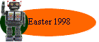 Easter 1998